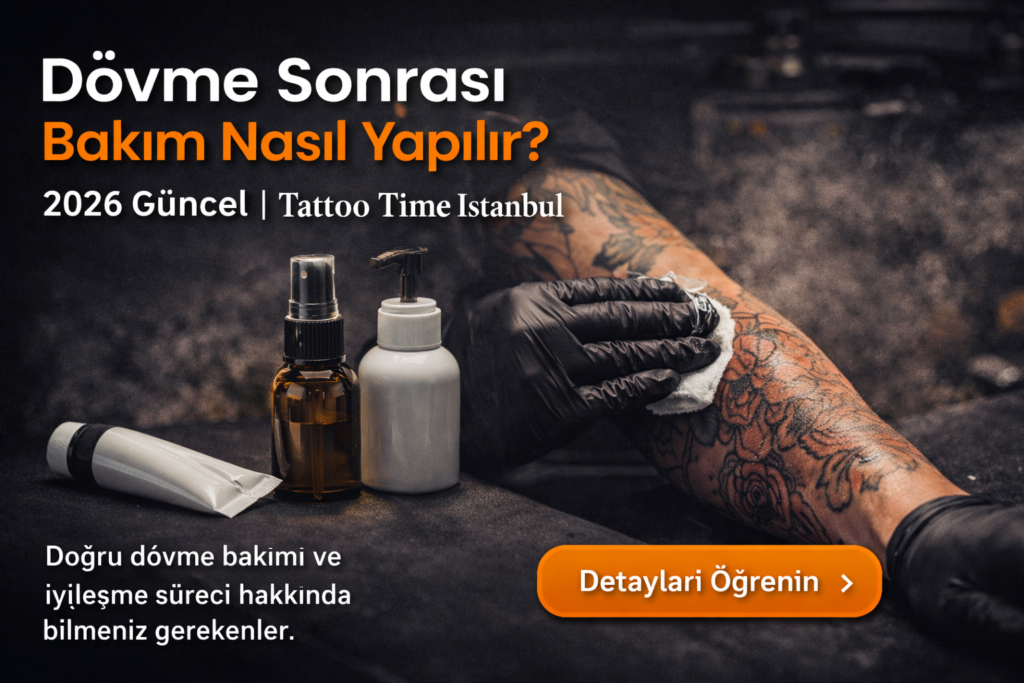 dövme sonrası bakım tattoo time İstanbul l dövme piercing sütüdyosu1